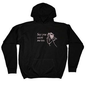 BOYS LIE “Say you want me too” hoodie